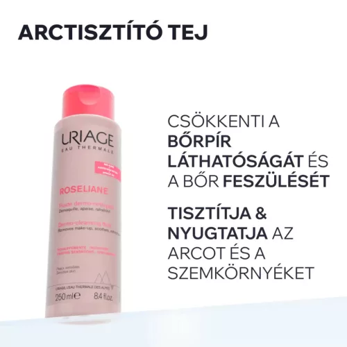 URIAGE Roséliane arctisztító tej (250ml) 